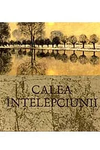Calea înţelepciunii