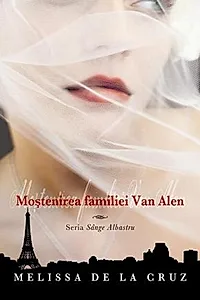 Moștenirea familiei Van Alen (Vol. 4)