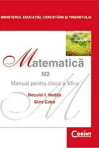 Matematică M2. Manual pentru clasa a XII-a