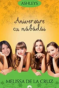 Aniversare cu năbădăi