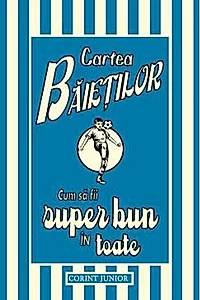 Cum să fii super bun în toate (Vol. 3)
