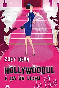 Hollywoodul e ca un liceu de fiţe