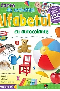 ALFABETUL. Carte de activităţi cu autocolante