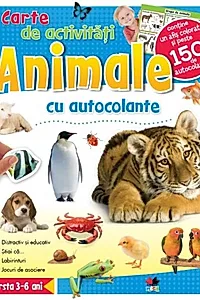 ANIMALE. Carte de activităţi cu autocolante