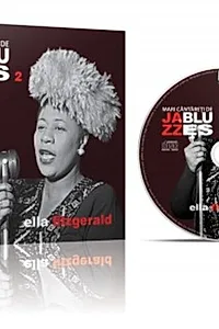 Ella Fitzgerald. Mari cântăreţi de jazz şi blues (Vol. 2)