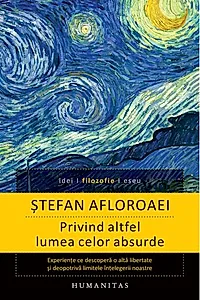 Privind altfel lumea celor absurde