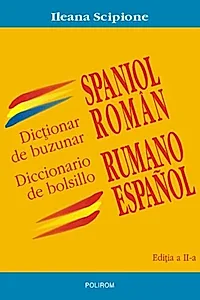 Dicționar de buzunar spaniol-român. Diccionario de bolsillo rumano-español