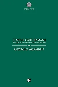 Timpul care rămâne. Un comentariu al Epistolei către Romani.