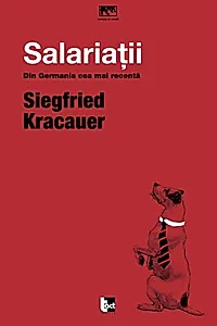 Salariaţii: Din Germania cea mai recentă