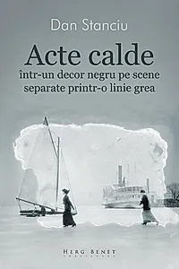 Acte calde într-un decor negru pe scene separate printr-o linie grea