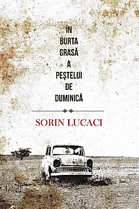 În burta grasă a peştelui de duminică