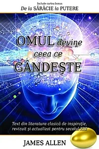 Omul devine ceea ce gândeşte