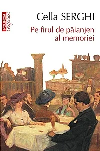 Pe firul de păianjen al memoriei