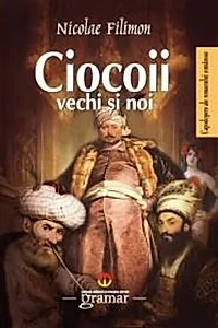 Ciocoii vechi şi noi
