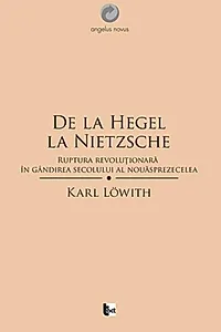 De la Hegel la Nietzsche