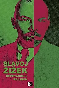 Repetându-l pe Lenin