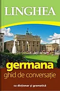 Germană. Ghid de conversaţie