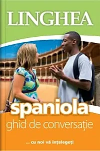 Spaniolă. Ghid de conversaţie EE
