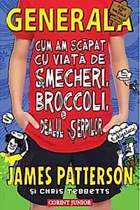 Cum am scăpat cu viaţă de şmecheri, broccoli şi dealul şerpilor (Vol. 4)