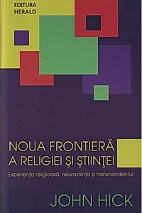 Noua frontieră a religiei şi ştiinţei