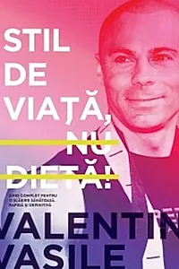 Stil de viaţă, nu dietă!