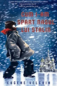 Cum i-am spart nasul lui Stalin