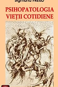 Psihopatologia vieţii cotidiene