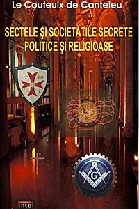 Sectele şi societăţile secrete politice şi religioase