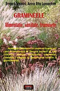 Gramineele. Alimentaţie, sănătate, frumuseţe
