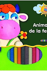 Învăț să modelez. Animale de la Fermă (plastilină)