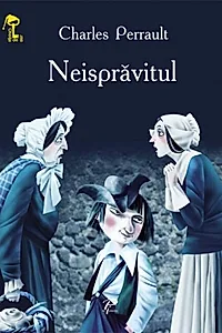 Neisprăvitul. Cheița de aur
