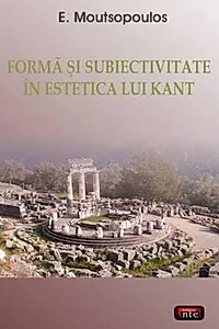 Formă şi subiectivitate în estetica lui Kant