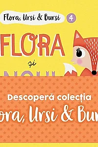 Seria Flora, Ursi & Bursi