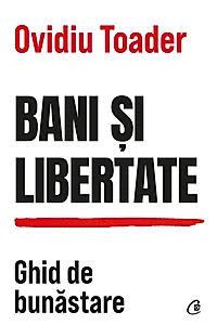 Ebook Bani și libertate