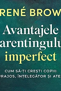 Audiobook Avantajele parentingului imperfect