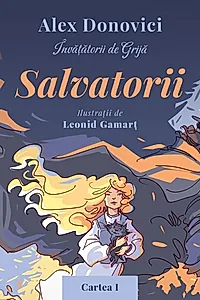 Ebook Învățătorii de Grijă. Salvatorii
