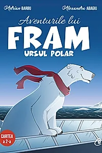 Aventurile lui Fram, ursul polar. Cartea a 2-a