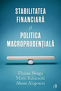 Stabilitatea financiară și politica macroprudențială