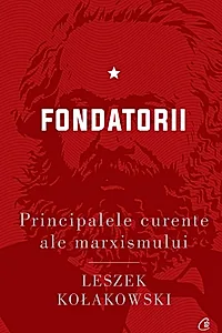 Ebook Principalele curente ale marxismului. Fondatorii