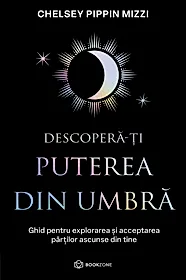 Descoperă-ți puterea din umbră