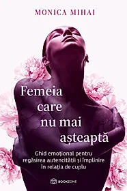 Femeia care nu mai așteaptă