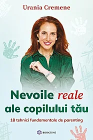 Nevoile reale ale copilului tău