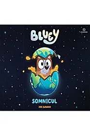 Bluey - Somnicul