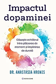 Impactul dopaminei