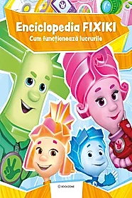 Enciclopedia Fixiki. Cum funcționează lucrurile
