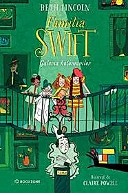 Familia Swift: Galeria hoțomanilor
