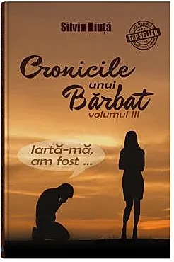 Cronicile unui barbat - Vol. 3