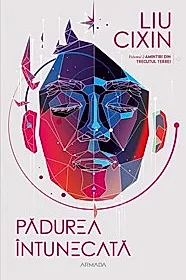 Padurea intunecata. Seria Amintiri din trecutul Terrei Vol.2