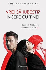Vrei să iubești? Începe cu tine!