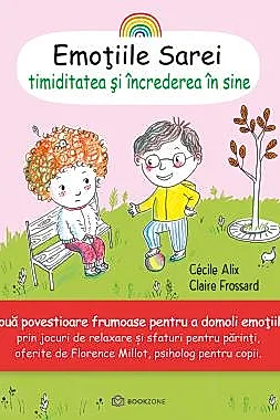 Emoțiile Sarei - TIMIDITATEA ȘI ÎNCREDEREA ÎN SINE